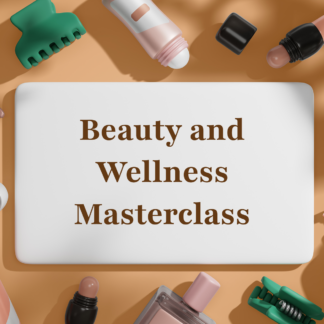 Beauty and Wellness Masterclass